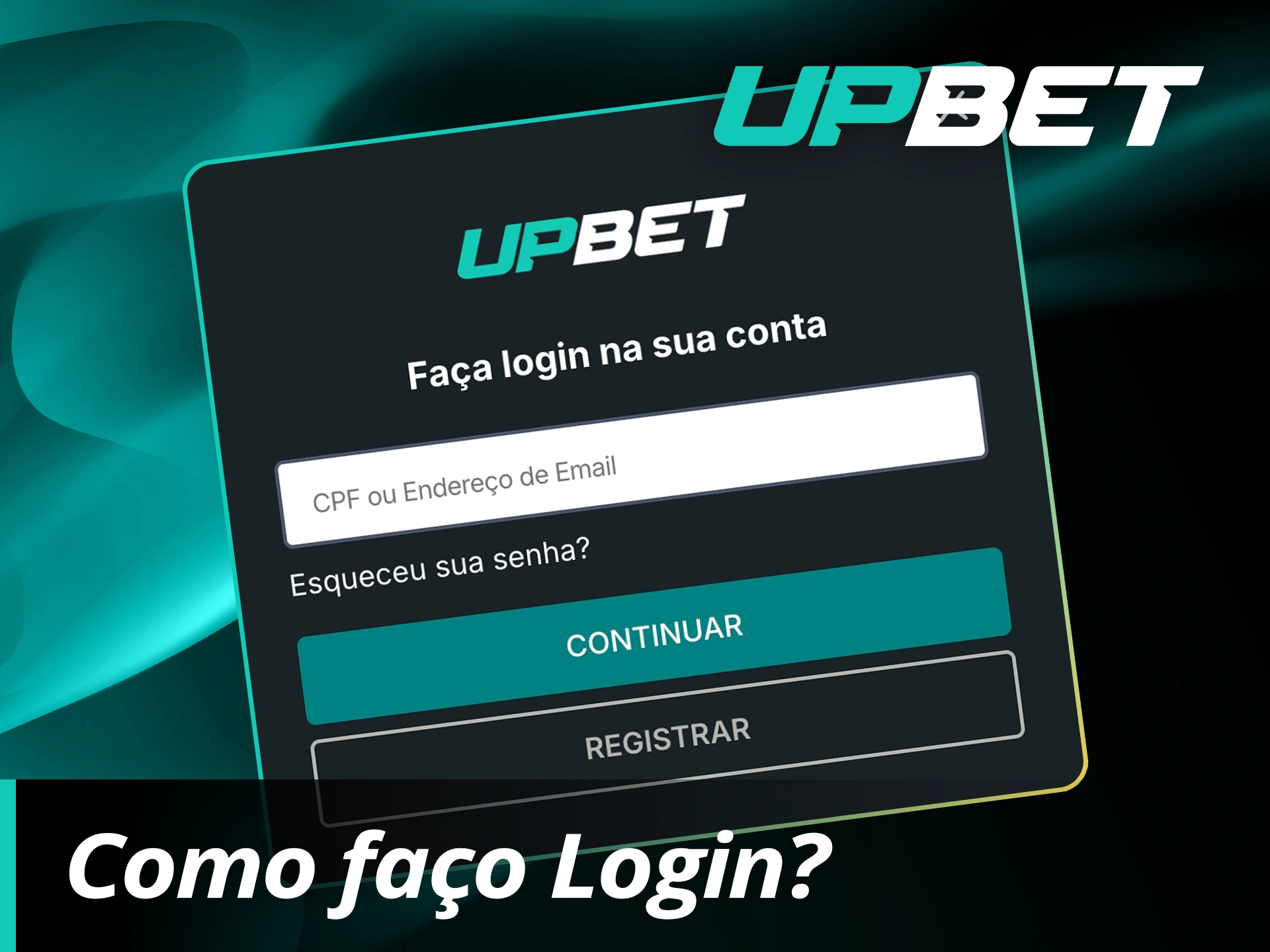 Faça login na UpBet e tenha acesso a todas as funcionalidades.